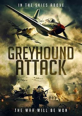 灰狗进犯 Greyhound.Attack.2019.720p.BluRay.x264-GUACAMOLE 3.27GB-1.jpg 灰狗进犯 Greyhound.Attack.2019.720p.BluRay.x264-GUACAMOLE 3.27GB-1.jpg