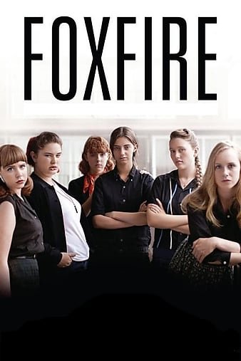 狐火:一个女生帮的自白/狐火 Foxfire.2012.720p.BluRay.x264-BiPOLAR 5.48GB-1.jpg 狐火:一个女生帮的自白/狐火 Foxfire.2012.720p.BluRay.x264-BiPOLAR 5.48GB-1.jpg