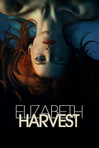 收割伊丽莎白/伊丽莎白收获 Elizabeth.Harvest.2018.REPACK.720p.BluRay.x264-ROVERS 5.46GB-1.jpg 收割伊丽莎白/伊丽莎白收获 Elizabeth.Harvest.2018.REPACK.720p.BluRay.x264-ROVERS 5.46GB-1.jpg