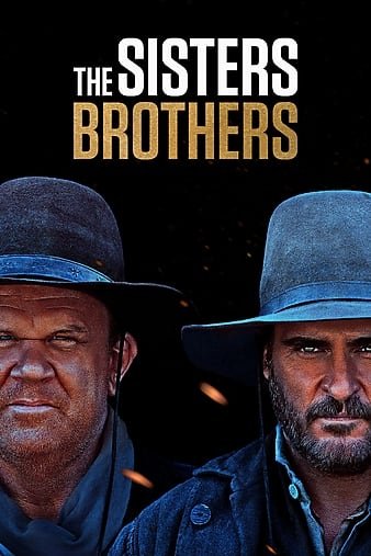 希斯特斯兄弟/姐妹兄弟 The.Sisters.Brothers.2018.720p.BluRay.X264-AMIABLE 5.47GB-1.jpg 希斯特斯兄弟/姐妹兄弟 The.Sisters.Brothers.2018.720p.BluRay.X264-AMIABLE 5.47GB-1.jpg